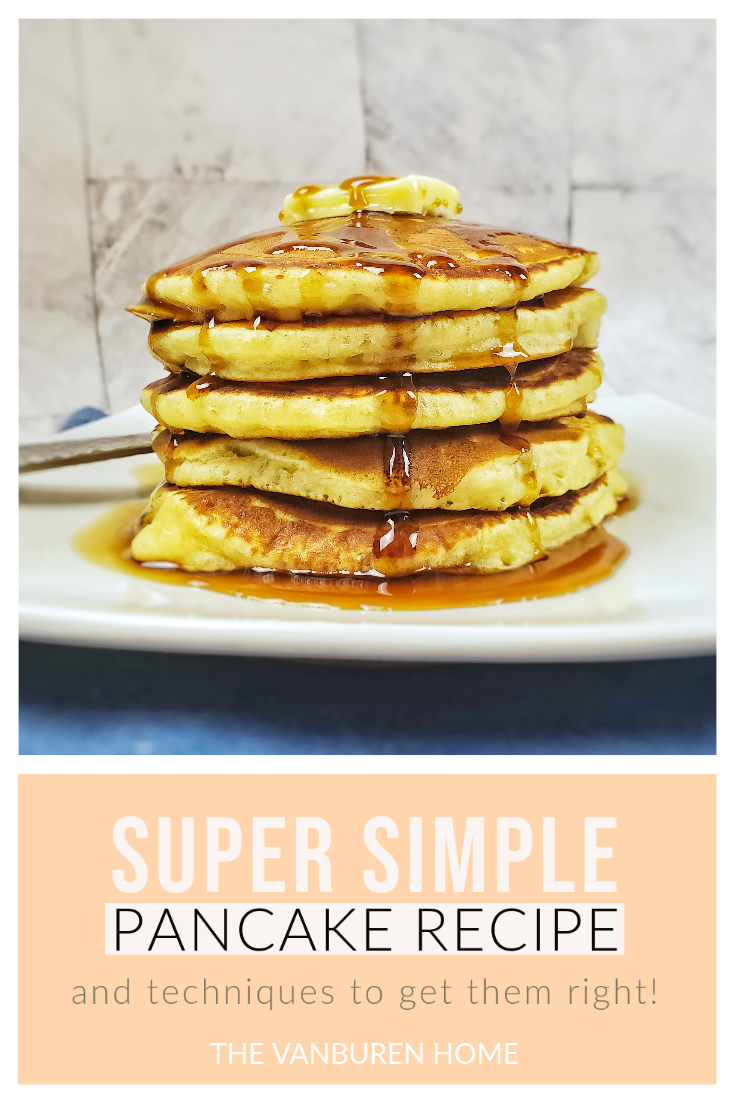 Pancake Racipe The last Pancake recipe you'll ever need - The VanBuren Home